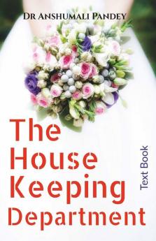 The House Keeping Department Text Book