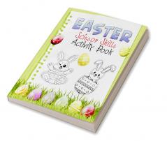 Easter Scissor Skills Activity Book : Amazing fun game for kids to learn scissors and drawing skills