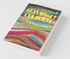 Seamingly Cultural: A Socio-Temporal Study Of Clothing Culture And The Contemporary