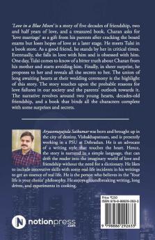 Love In A Blue Moon : A Rare Story Of Love And Friendship