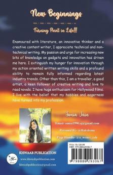 New Beginnings: Turning Point In Life!!!