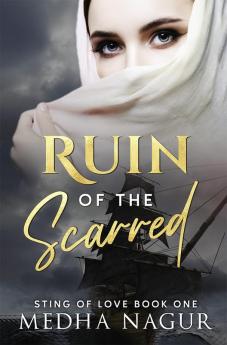 Ruin of the scarred : Sting of love Book 1