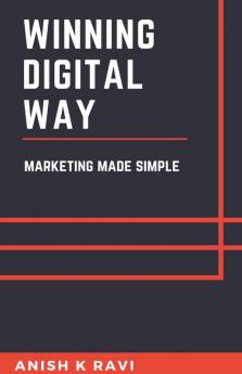 Winning Digital Way: Marketing Made Simple