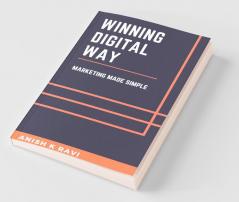 Winning Digital Way: Marketing Made Simple