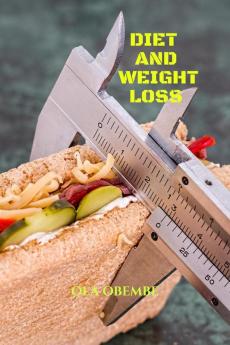DIET AND WEIGHT LOSS