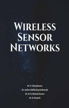 Wireless Sensor Networks