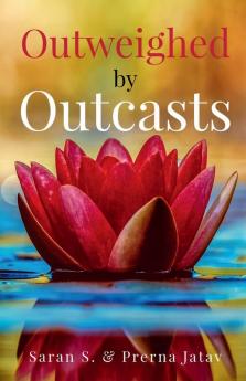 Outweighed By Outcasts