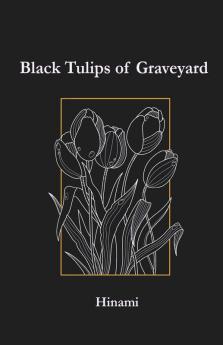 Black Tulips Of Graveyard