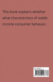 STABLE INCOME CONSUMER BEHAVIOR CHARACTERISTICS