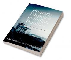 Property Disputes in Indian Families: Historical Psychological and Legal Aspects