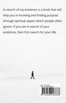 In Search Of My Existence : Answers From Holy Books