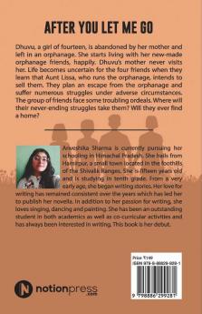 After You Let Me Go: A Story Of Resilience Friendship And Self-Discovery