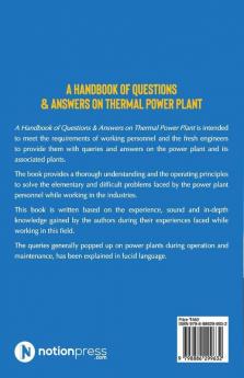 A Handbook Of Questions And Answers On Thermal Power Plant : (What Why And How On Operation And Maintenance Of Thermal Power Plant)