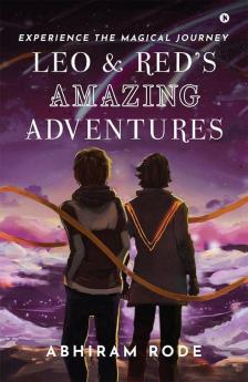 Leo And Red'S Amazing Adventures