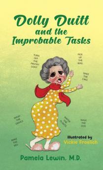 Dolly Duitt and the Improbable Tasks