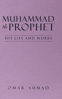 Muhammad The Prophet