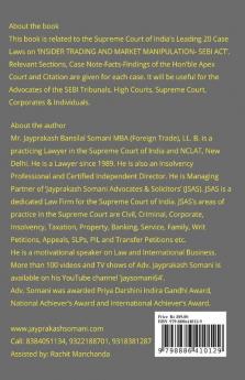 Insider Trading And Market Manipulation- Sebi Act- Supreme Court’S Leading Case Laws: Case Notes- Facts- Findings Of Apex Court Judges & Citations: ... Findings Of Apex Court Judges And Citations