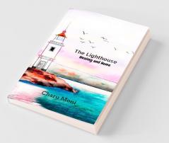 The Lighthouse: Healing And Home