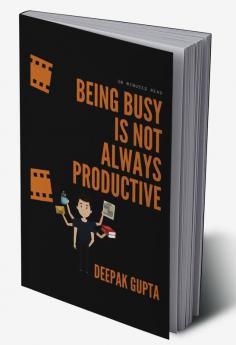 Being Busy Is Not Always Productive