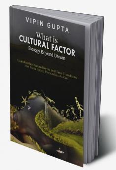 What Is Cultural Factor : Biology Beyond Darwin