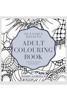 Adult Colouring Book : Zentangle Version