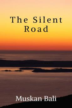 The Silent Road