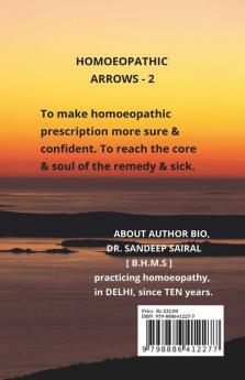 Homoeopathic Arrows -2: Core And Soul Of The Remedy (Part -2)