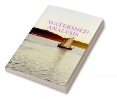 What IS WATERSHED : What IS WATERSHED