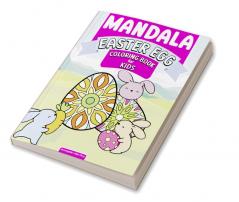 Mandala Easter Egg Coloring Book for Kids : The Big Easter Egg Coloring Book for Kids. 52 Unique Coloring Drawing Pages.