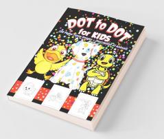 Dot To Dot Book For Kids : Fun Connect The Dots Activity Book For Kids | Kids Dot To Dot Puzzles With Colorable Pages
