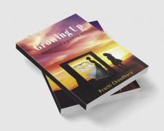 Growing Up : Poems from a growing girl