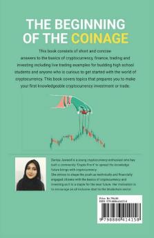 The Beginning Of Coinage : A Gateway For Absolute Beginners To The Disruption Of Global Economic Order