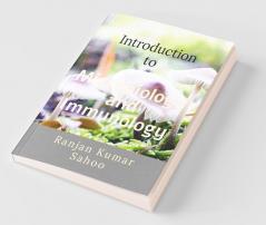 Introduction To Microbiology And Immunology