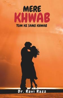 Mere khwab: tum ke sang khwab