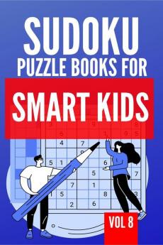 Sudoku Puzzle Books For Smart Kids | Vol 8