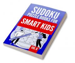 Sudoku Puzzle Books For Smart Kids | Vol 8