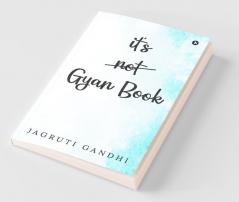 It'S Not Gyan Book