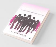 Womenocracy: The Recipe To A Warless And Sustainable World