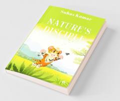 Nature’S Disciple (Black And White Edition)