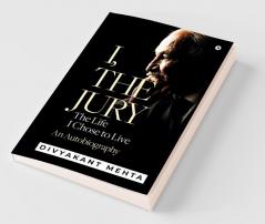I The Jury : The Life I Chose To Live