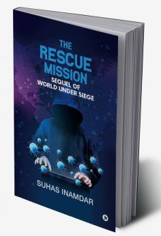 The Rescue Mission : Sequel of World Under Siege