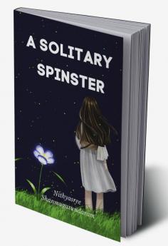 A Solitary Spinster