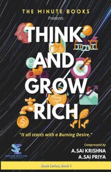 The Minute Books: Think And Grow Rich