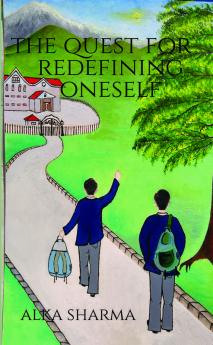 The Quest For Redefining Oneself