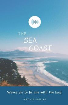 The Sea Coast