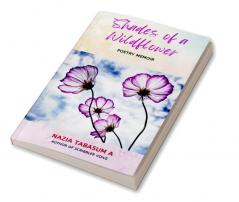 Shades of a wildflower