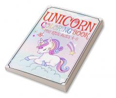 UNICORN COLORING BOOK FOR KIDS AGES 4-8 : Amazing and Cute Coloring Pages