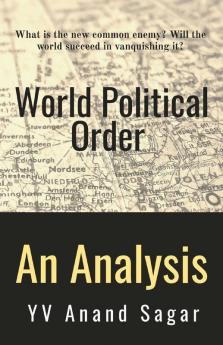 World Political Order: An Analysis