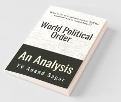 World Political Order: An Analysis