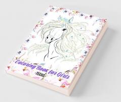 Coloring Book for Girls : Anxiety and Stress Relief Coloring Book for Teens and Women of All Ages with Cute Animals Lovely Landscapes and Flowers